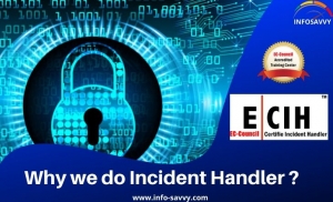 Why we do Incident Handler ? | Infosavvy